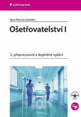 Ilona Plevová: Ošetřovatelství I - 2., přepracované a doplněné vydání