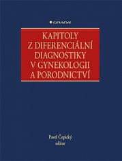 Pavel Čepický: Kapitoly z diferenciální diagnostiky v gynekologii a porodnictví