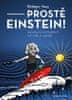 Rüdiger Vaas: Prostě Einstein! - Geniální myšlenky vtipně a jasně