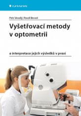 Petr Veselý: Vyšetřovací metody v optometrii