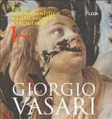 Giorgio Vasari: Životy nejvýznačnějších malířů, sochařů a architektů