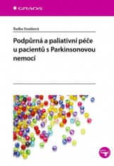 Radka Kozáková: Podpůrná a paliativní péče u pacientů s Parkinsonovou nemocí