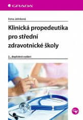 Ilona Jelínková: Klinická propedeutika pro střední zdravotnické školy