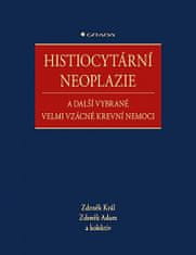 Zdeněk Král: Histiocytární neoplazie a další vybrané vzácné krevní nemoci