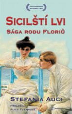 Stefania Auciová: Sicilští lvi - Sága rodu Floriů