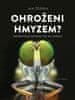 Jan Žďárek: Ohroženi hmyzem? - Neobvyklá setkání po 40 letech