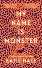 Katie Hale: My Name Is Monster