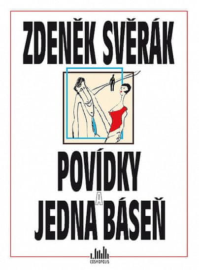 Zdeněk Svěrák: Povídky a jedna báseň