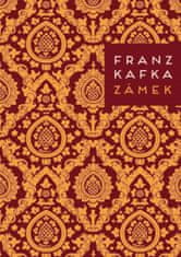 Franz Kafka: Zámek