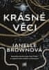 Janelle Brownová: Krásné věci