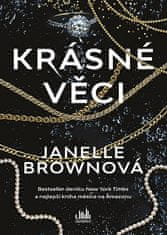 Janelle Brownová: Krásné věci