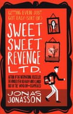 Jonas Jonasson: Sweet Sweet Revenge