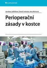 Jaroslava Jedličková: Perioperační zásady v kostce