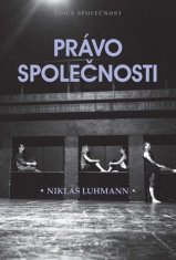 Niklas Luhmann: Právo společnosti