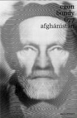 Egon Bondy: 677 - Afghánistán