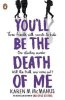 Karen M. McManusová: You´ll Be the Death of Me