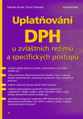 Zdeněk Kuneš: Uplatňování DPH u zvláštních režimů a specifických postupů