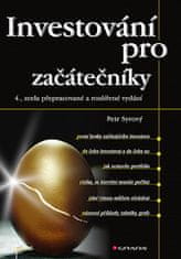 Petr Syrový: Investování pro začátečníky - 4., zcela přepracované a rozšířené vydán