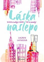 Lauren Layne: Láska naslepo