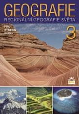 Vít Voženílek: Geografie pro střední školy 3 - Regionální geografie světa