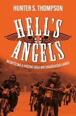 Hunter S. Thompson: Hell´s Angels