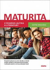 Petra Adámková: Maturita z českého jazyka a literatury - Ústní zkouška