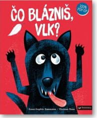 Anne-Sophie Baumann: Čo blázniš, vlk?