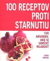 100 receptov proti starnutiu - Sarah Mersonová