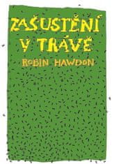 Zašustění v trávě - Robin Hawdon