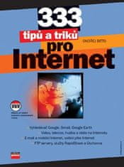 333 tipů a triků pro Internet - Ondřej Bitto