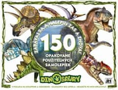 Dinosaury Zabávaj sa a nalepuj zas a znova! - 150 opakovane použiteľných samolepiek