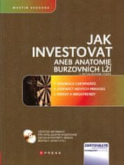 Jak investovat aneb anatomie burzovních lží+ CD - Martin Svoboda