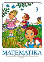 kolektiv autorů: Matematika sešit 3 pro 1. ročník ZŠ