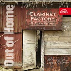 Clarinet Factory & Vitouš Alan: Out of Home
