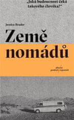 Jessica Bruder: Země nomádů