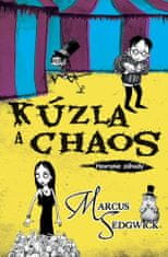 Marcus Sedwick: Kúzla a chaos