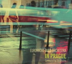 Euroradio Jazz Orchestra: In Prague