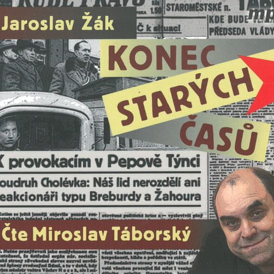 Žák Jaroslav: Konec starých časů