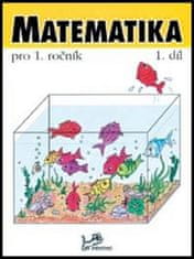 Hana Mikulenková: Matematika pro 1. ročník 1.díl