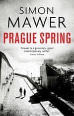 Simon Mawer: Prague Spring