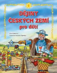 Jana Eislerová: Dějiny českých zemí – pro děti