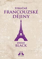 Jeremy Black: Stručné francouzské dějiny