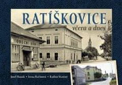 Bařinková Irena: Ratíškovice včera a dnes