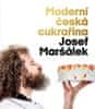 Maršálek Josef: Moderní česká cukrařina