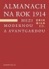 Erik Gilk: Almanach na rok 1914. Mezi modernou a avantgardou