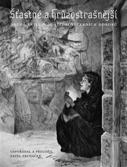 kolektiv autorů: Šťastné a hrůzostrašnější - Antologie štědrovečerních hororů
