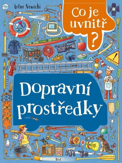 Nowicki Artur: Dopravní prostředky - Co je uvnitř?