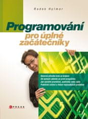 Hylmar Radek: Programování pro úplné začátečníky