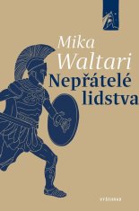 Waltari Mika: Nepřátelé lidstva