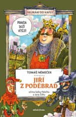 Tomáš Němeček: Jiří z Poděbrad očima šaška Palečka a Jana Žižky